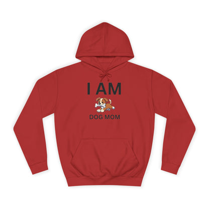 I AM Dog Mom Hoodie