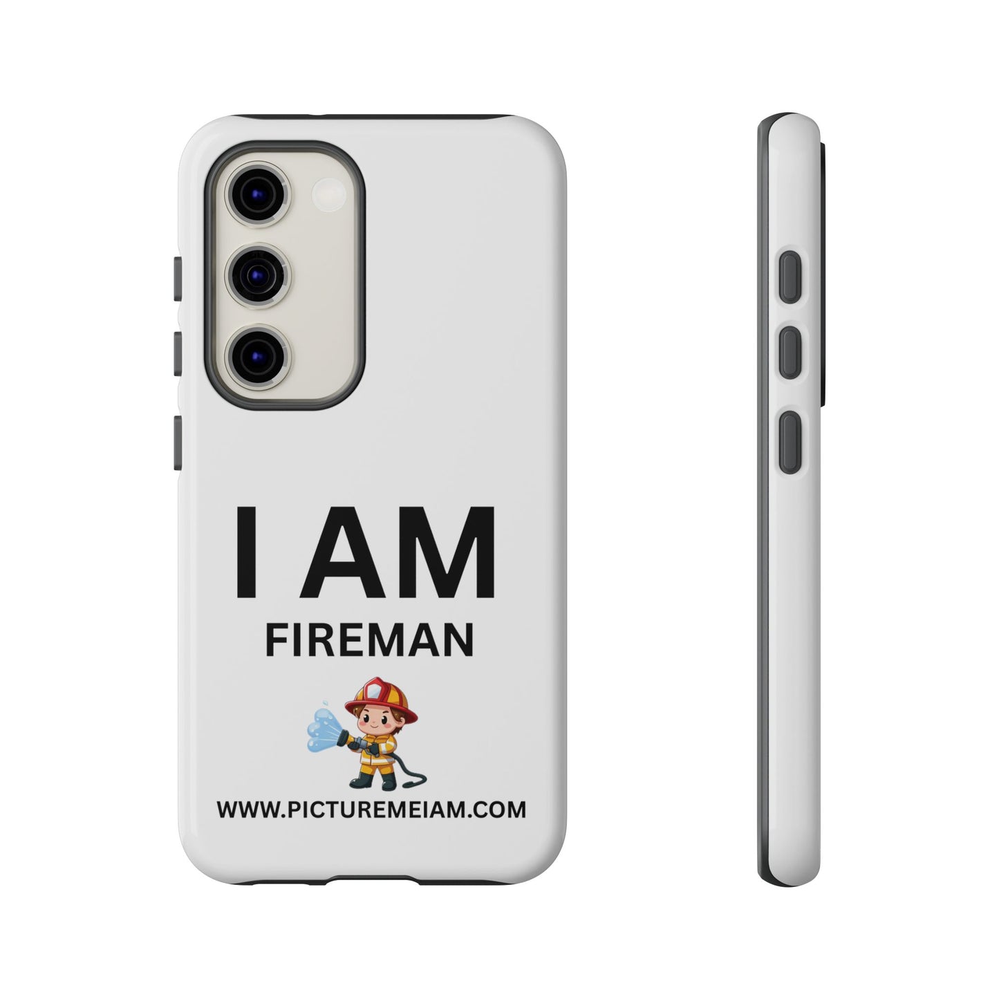 I AM Fireman Tough Cases