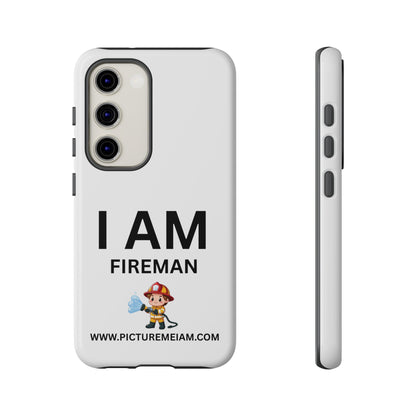 I AM Fireman Tough Cases