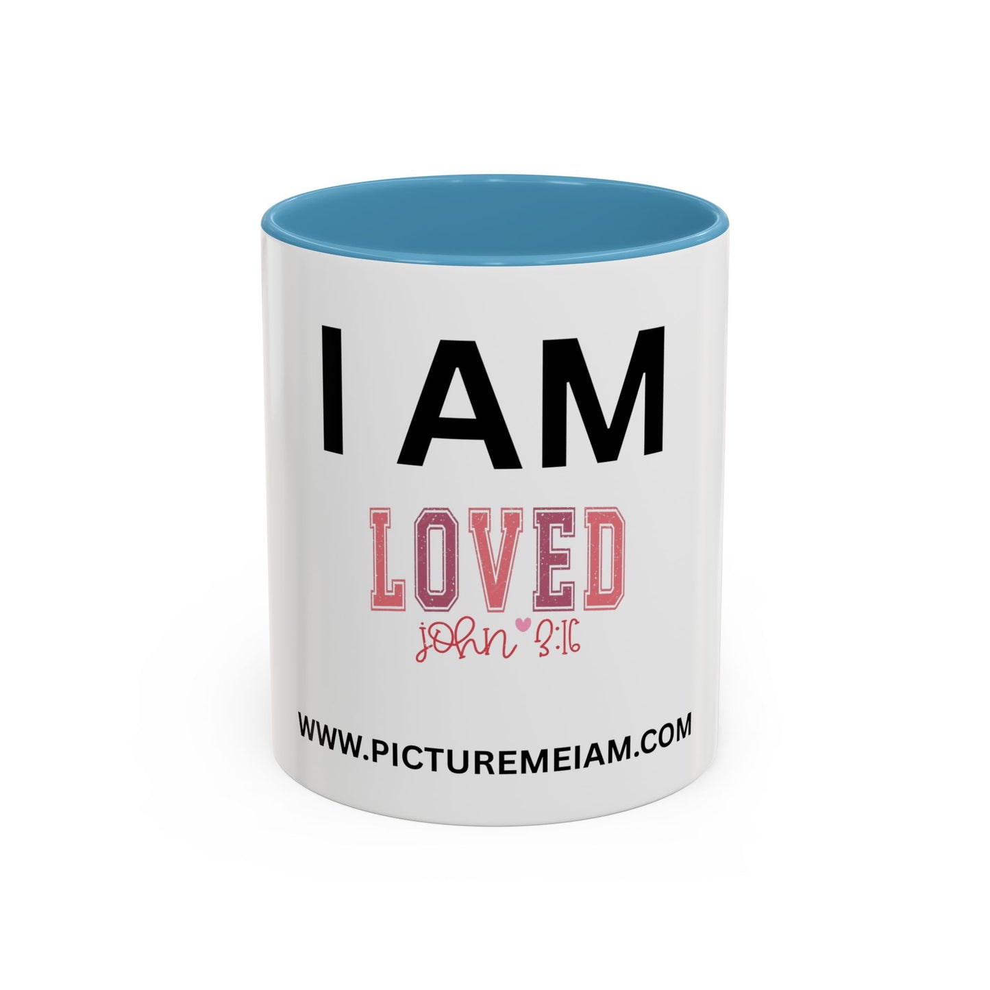I AM Loved Inspirational Accent Coffee Mug - 11/15oz