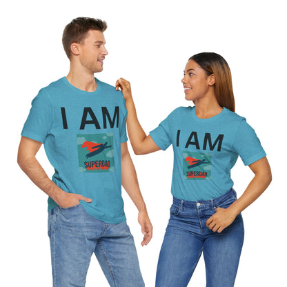 I AM Superdad Short Sleeve Tee