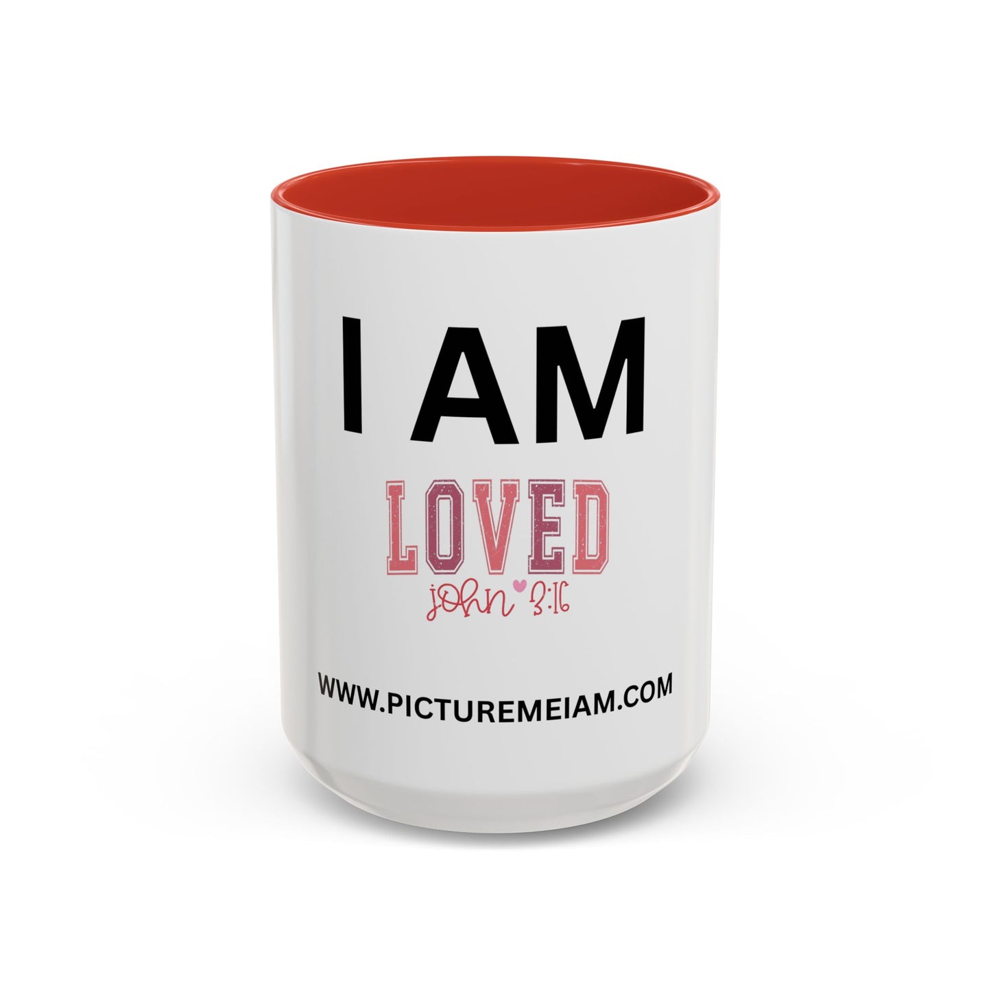I AM Loved Inspirational Accent Coffee Mug - 11/15oz
