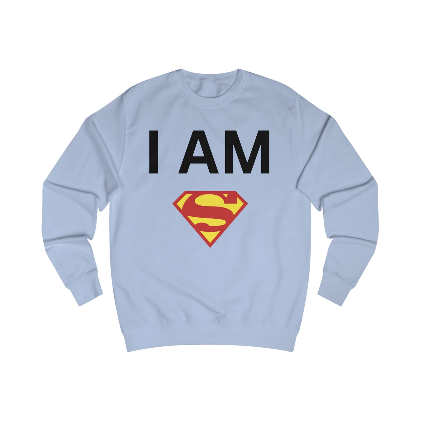 I AM Superman Sweatshirt