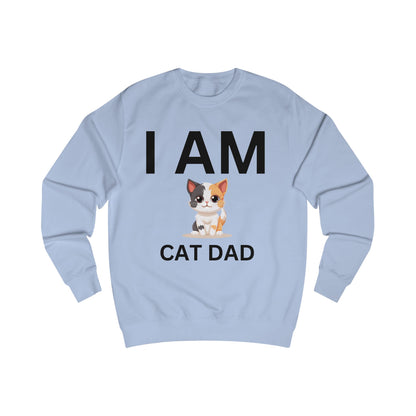 I AM Cat Dad Sweatshirt