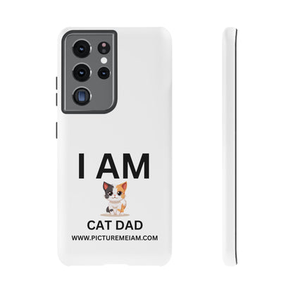 I AM Cat Dad Tough Cases