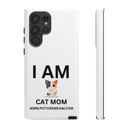 I AM Cat Mom Tough Cases