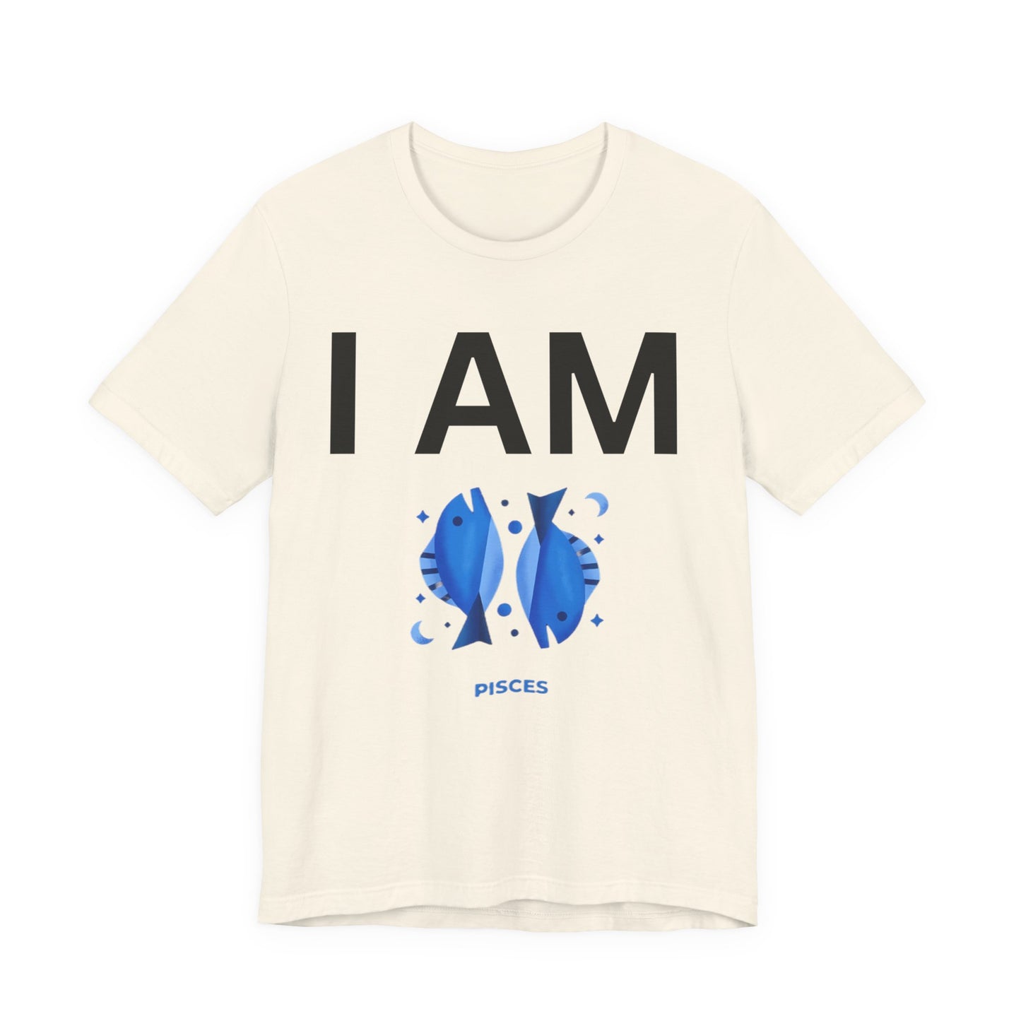 I AM Pisces Unisex Short Sleeve Tee