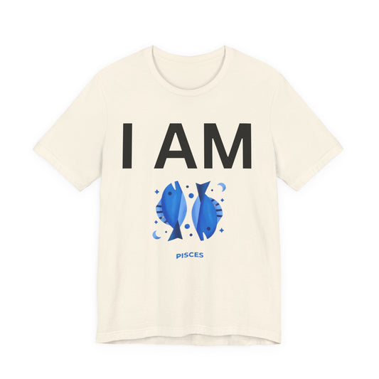 I AM Pisces Unisex Short Sleeve Tee