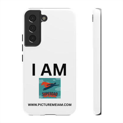 I AM Superdad Tough Cases