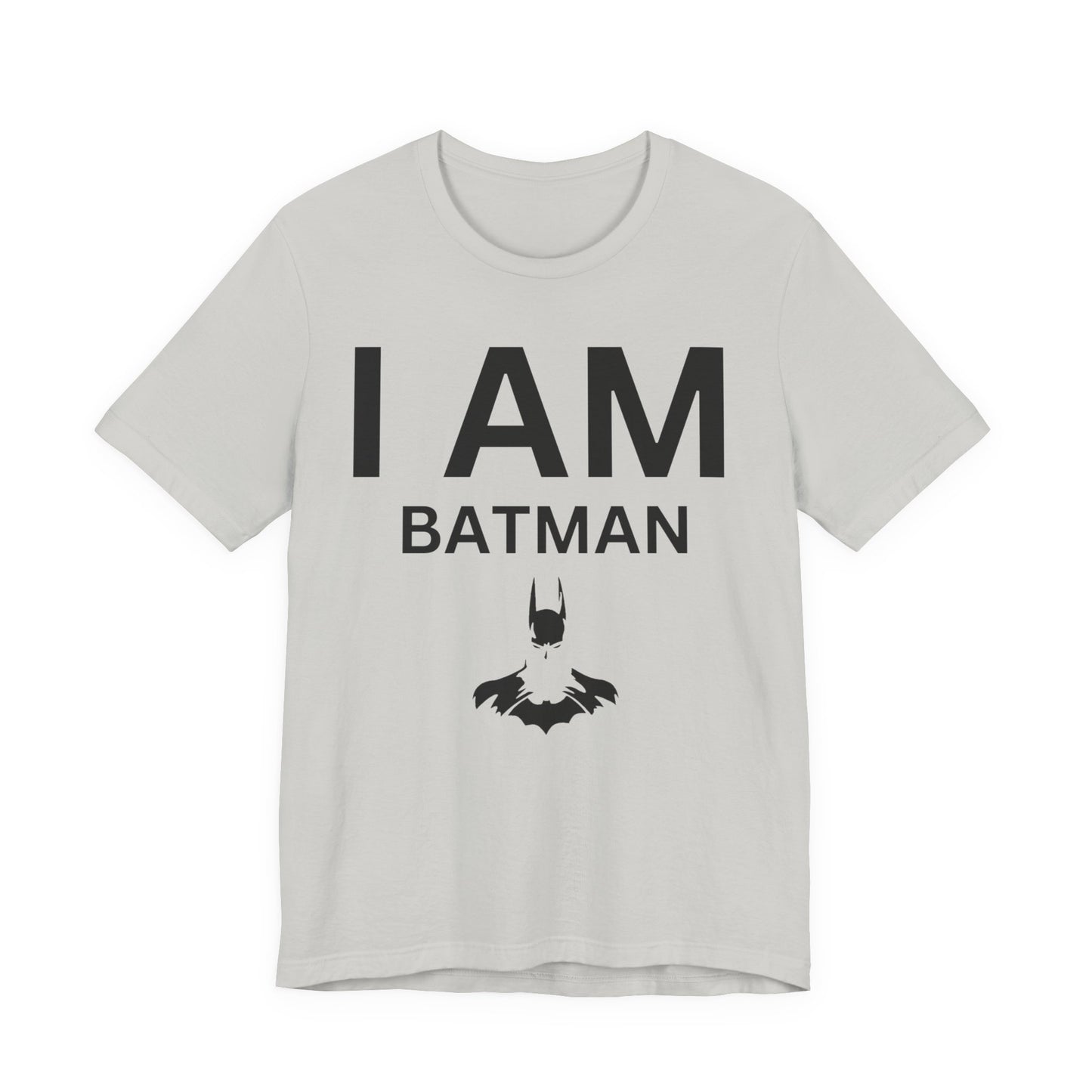 I AM Batman Short Sleeve Tee