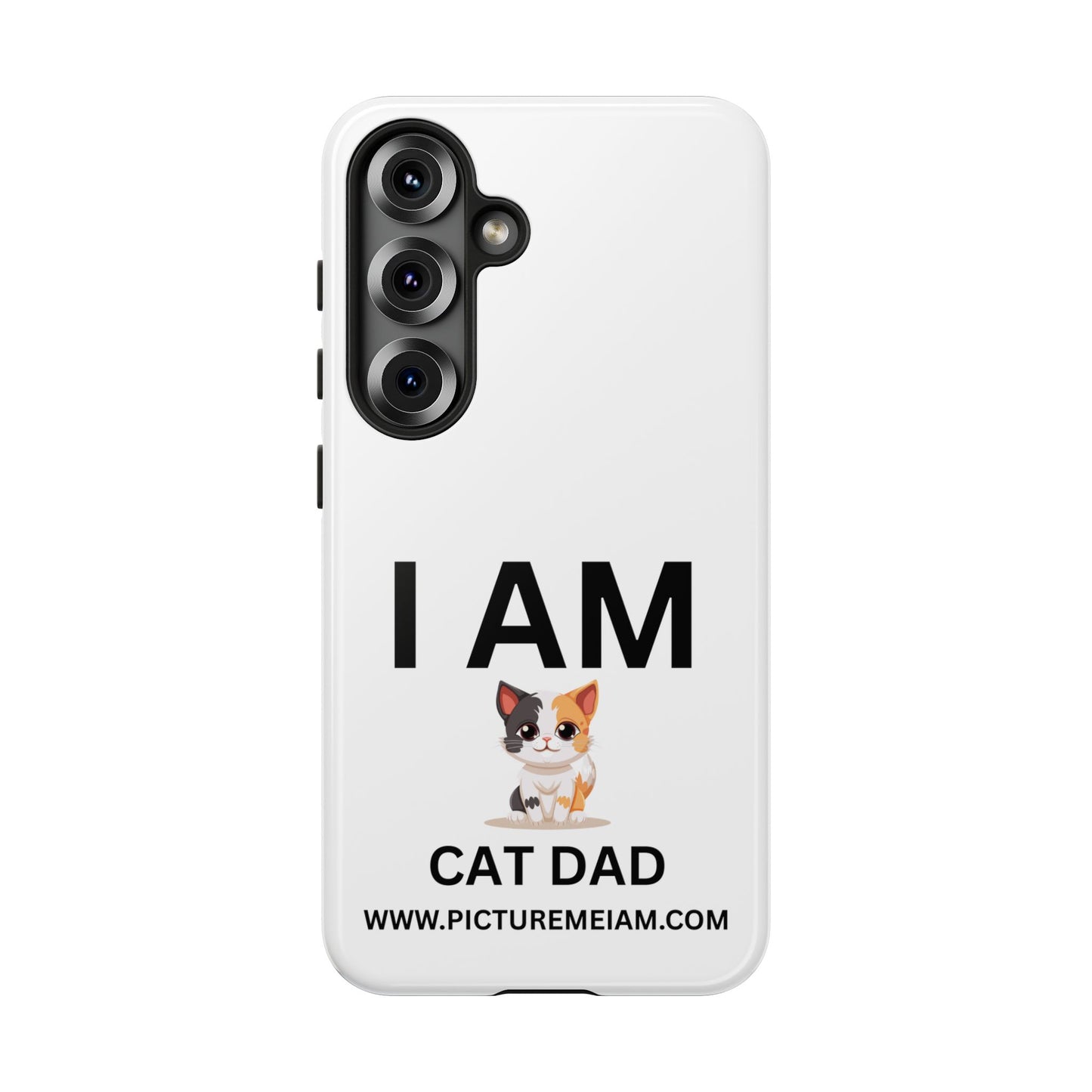 I AM Cat Dad Tough Cases
