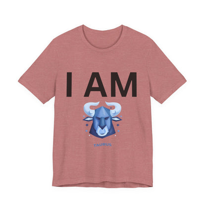 I AM Taurus Unisex Short Sleeve Tee