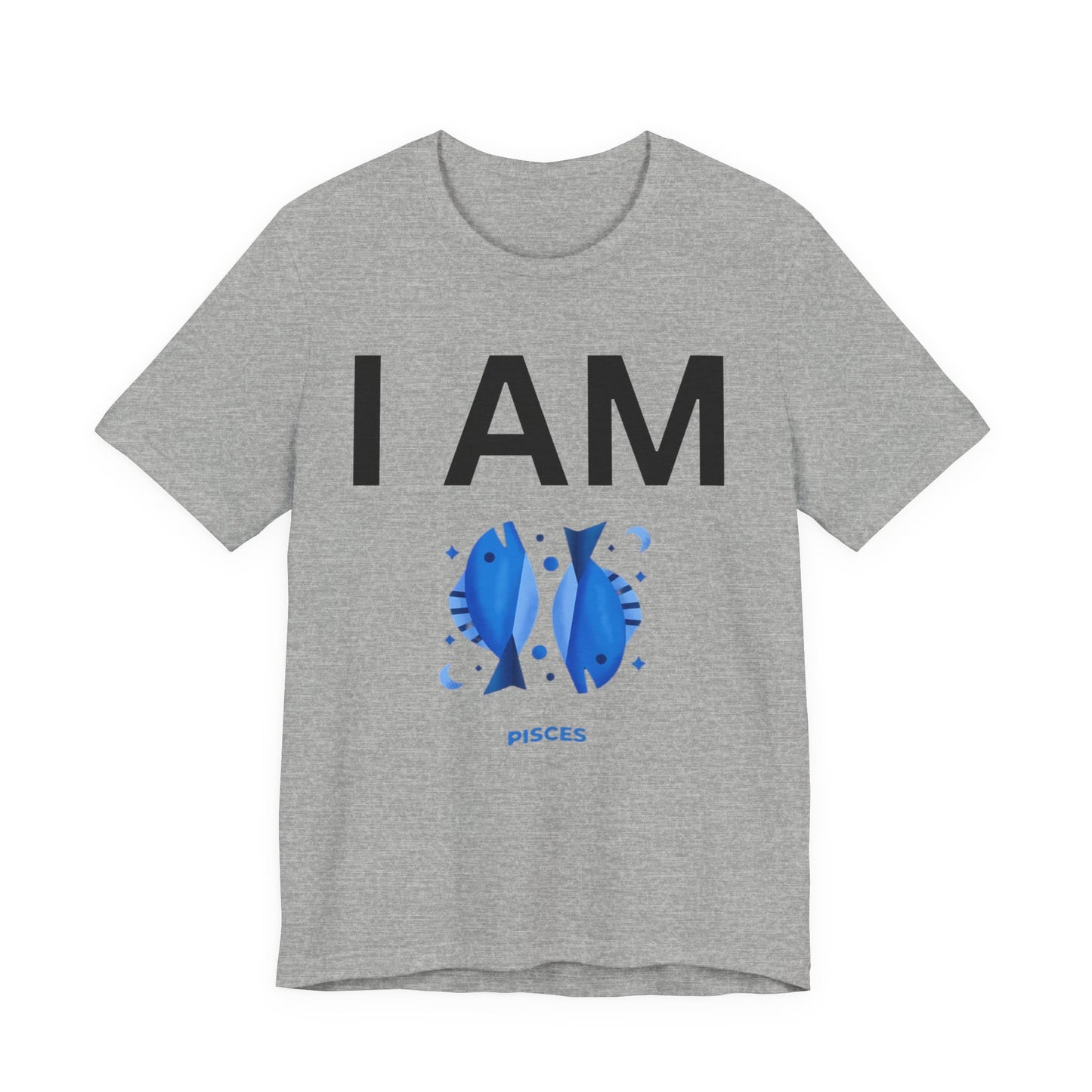 I AM Pisces Unisex Short Sleeve Tee