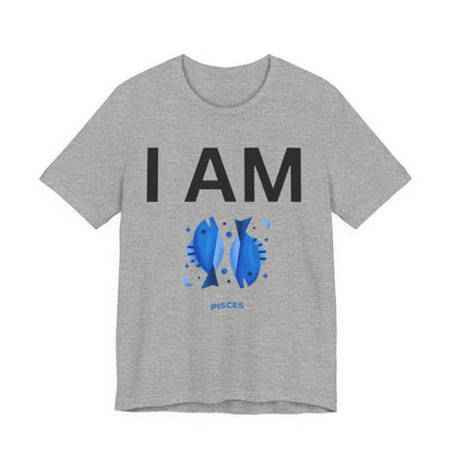 I AM Pisces Unisex Short Sleeve Tee