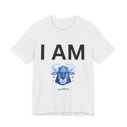 I AM Taurus Unisex Short Sleeve Tee