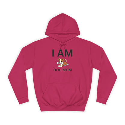 I AM Dog Mom Hoodie