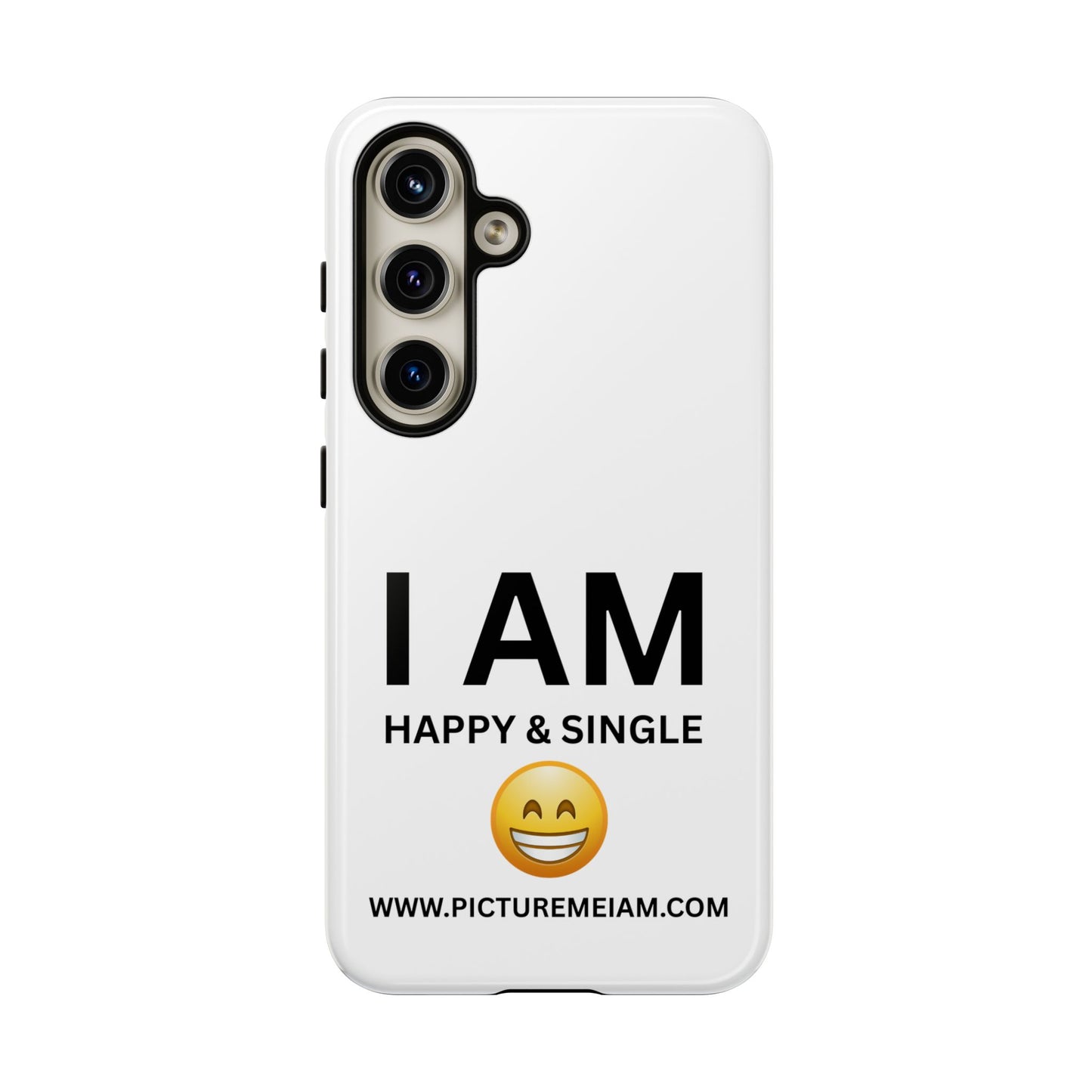 I AM Happy & Single Tough Cases