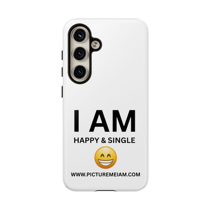 I AM Happy & Single Tough Cases