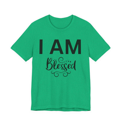 I AM Blessed Unisex Short Sleeve Tee