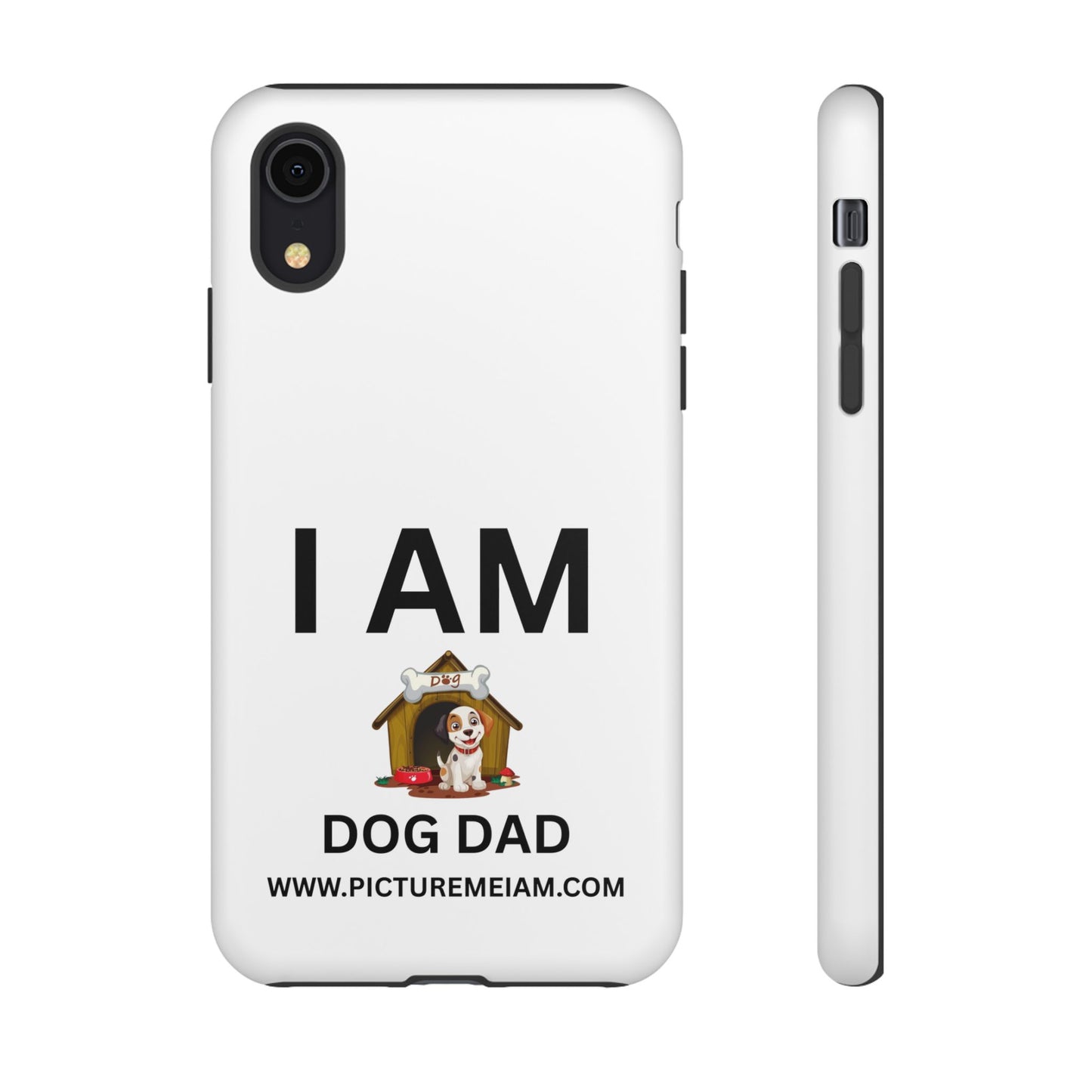 I AM Dog Dad Tough Cases