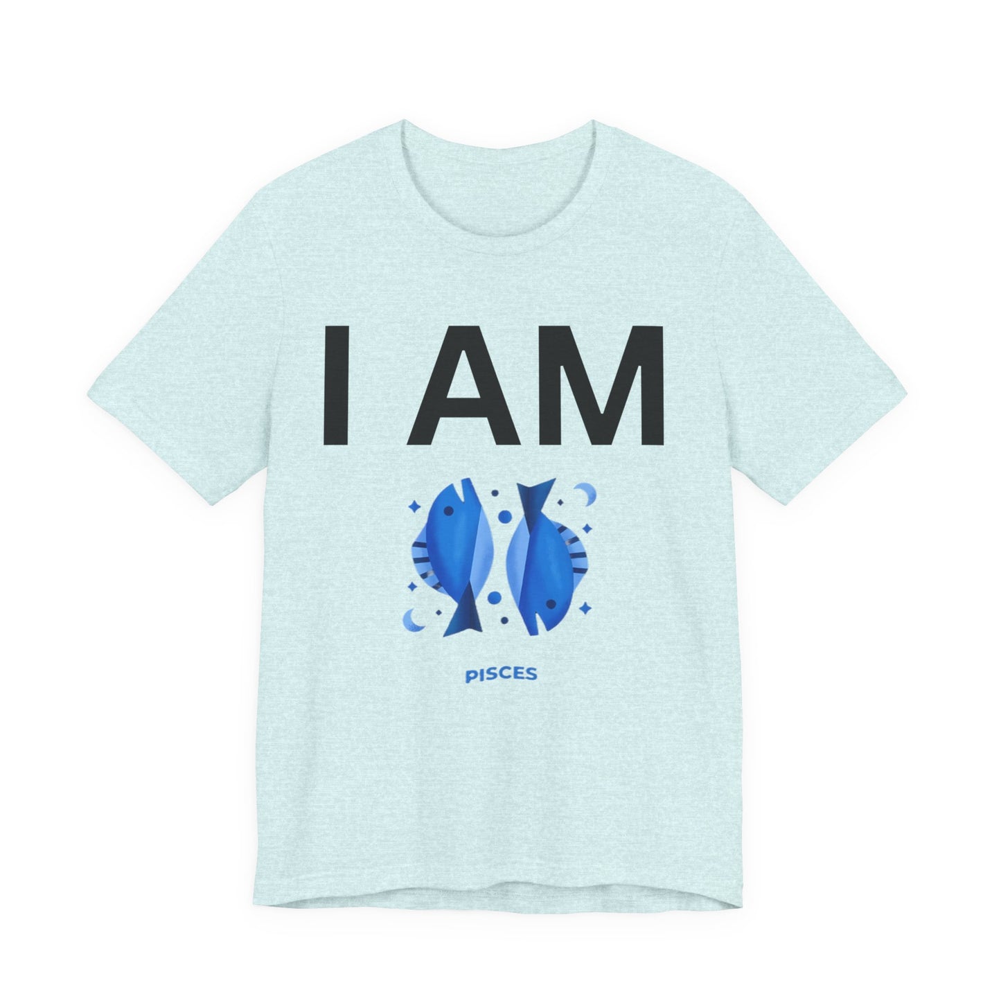I AM Pisces Unisex Short Sleeve Tee