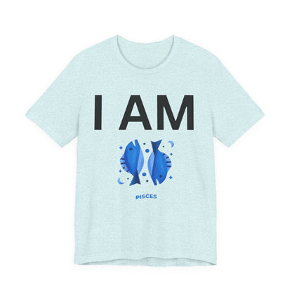 I AM Pisces Unisex Short Sleeve Tee