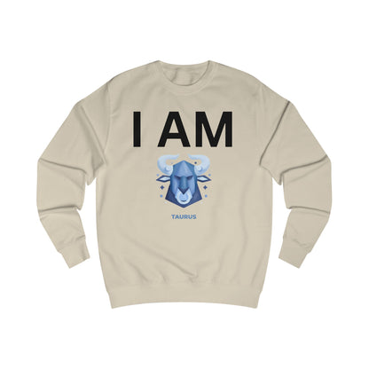 I AM Taurus Unisex Sweatshirt