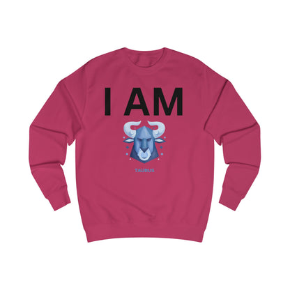 I AM Taurus Unisex Sweatshirt