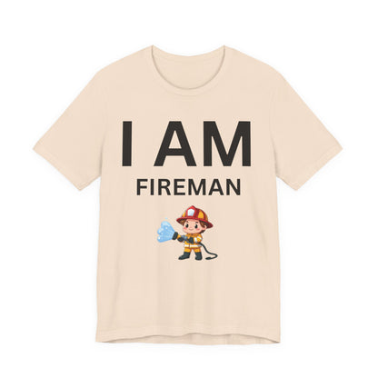 I AM Fireman Short Sleeve Tee