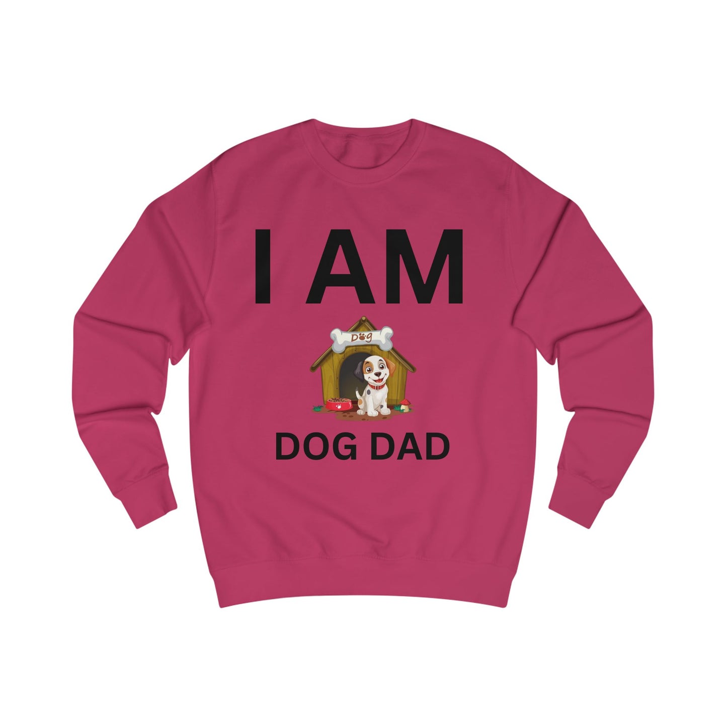 I AM Dog Dad Sweatshirt
