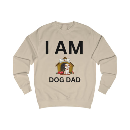 I AM Dog Dad Sweatshirt