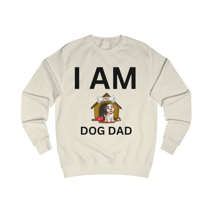 I AM Dog Dad Sweatshirt
