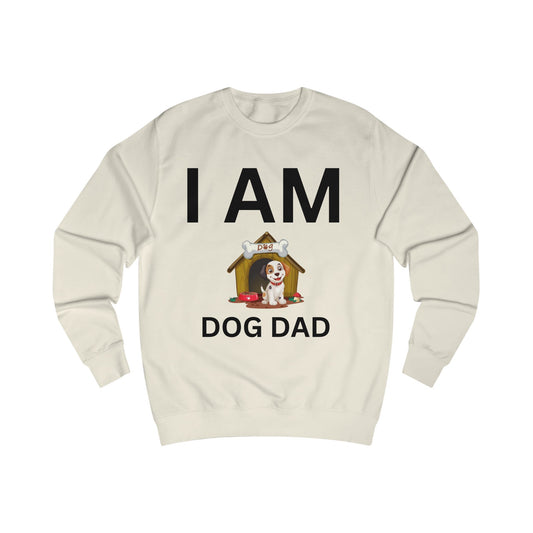 I AM Dog Dad Sweatshirt