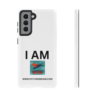 I AM Superdad Tough Cases