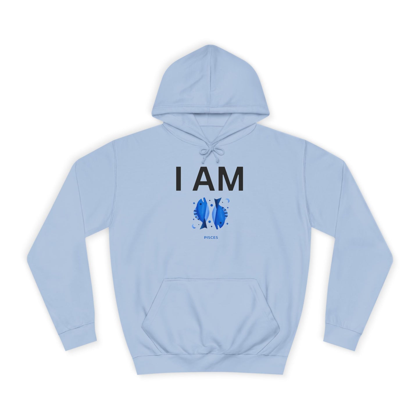 I AM Pisces Unisex Hoodie