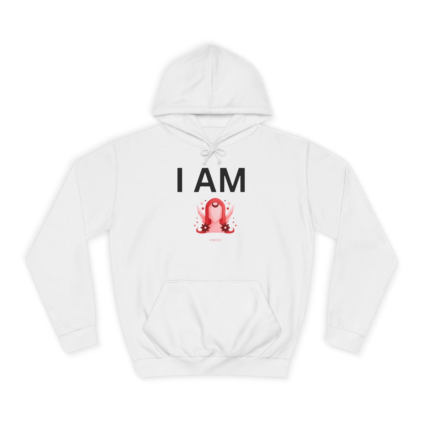 I AM Virgo Unisex Hoodie