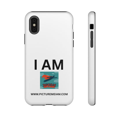 I AM Superdad Tough Cases
