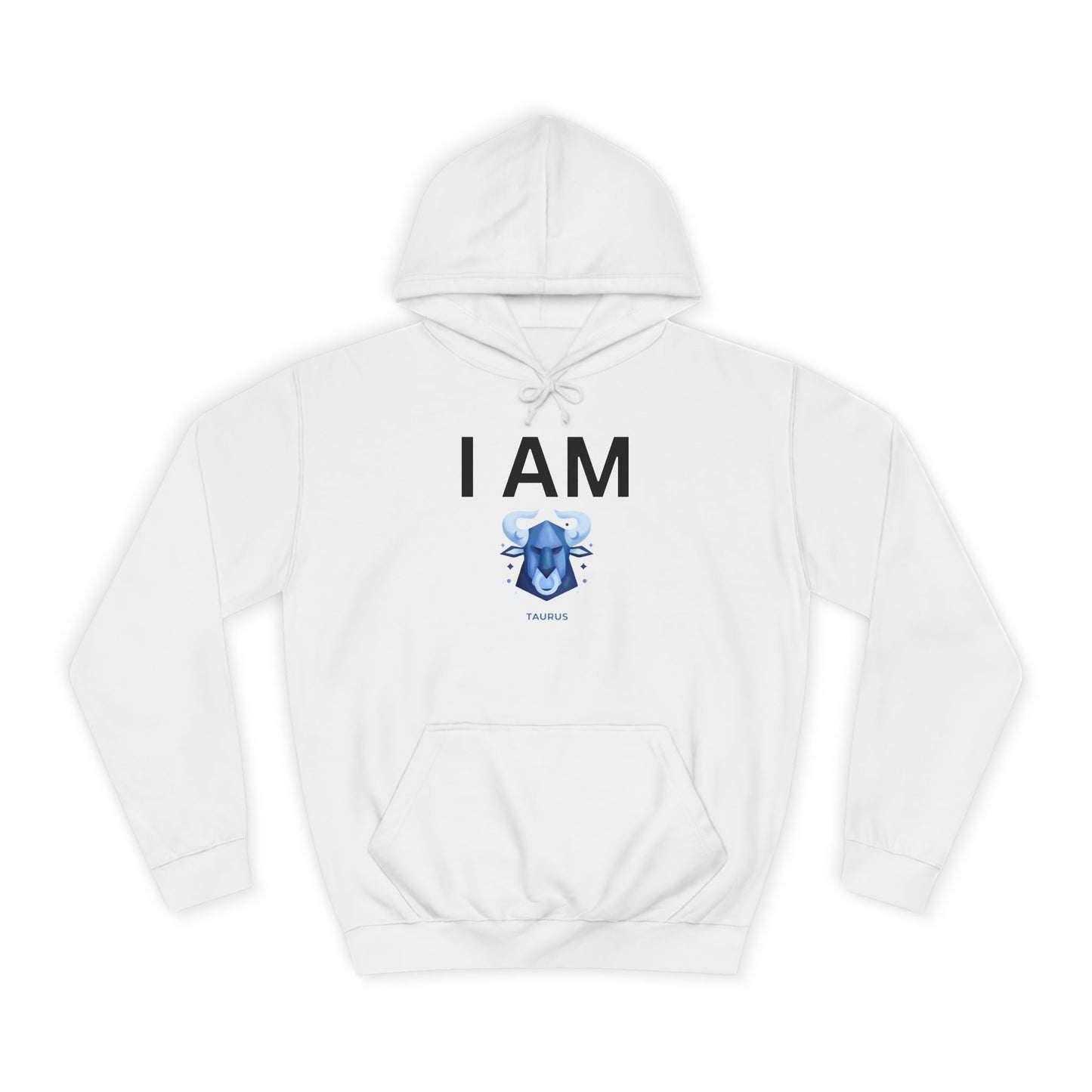 I AM Taurus Unisex Hoodie