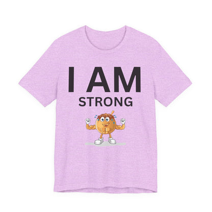 I AM Strong Unisex Short Sleeve Tee