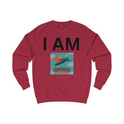 I AM Superdad Sweatshirt