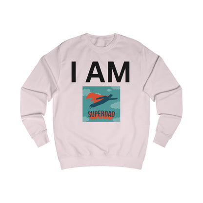 I AM Superdad Sweatshirt