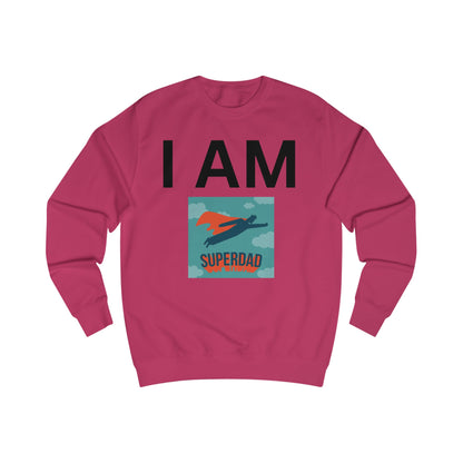 I AM Superdad Sweatshirt