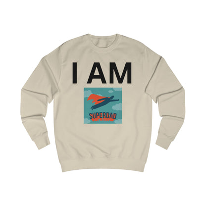 I AM Superdad Sweatshirt