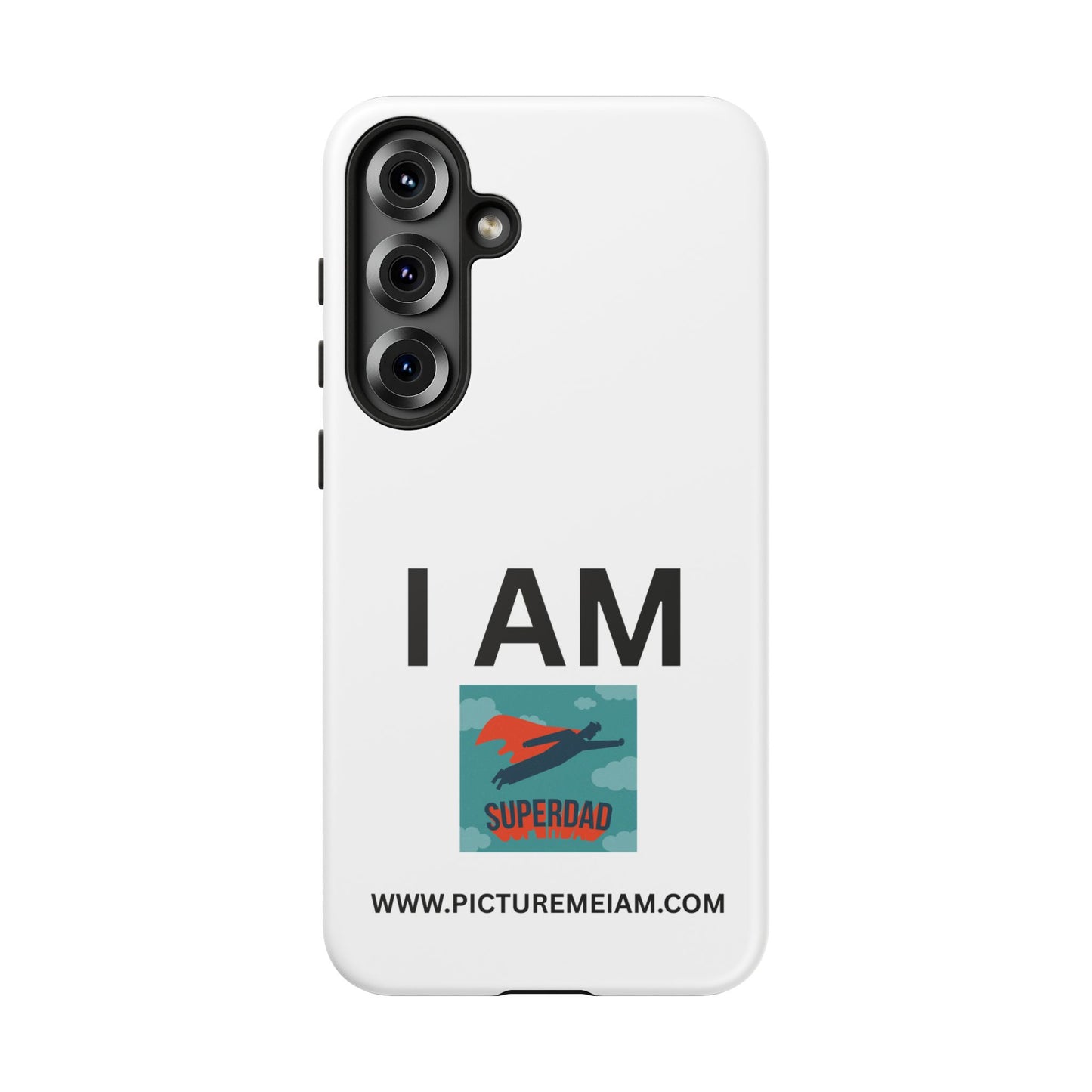 I AM Superdad Tough Cases