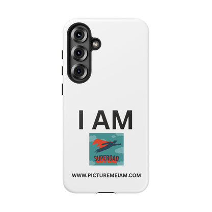 I AM Superdad Tough Cases