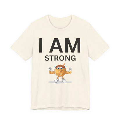 I AM Strong Unisex Short Sleeve Tee