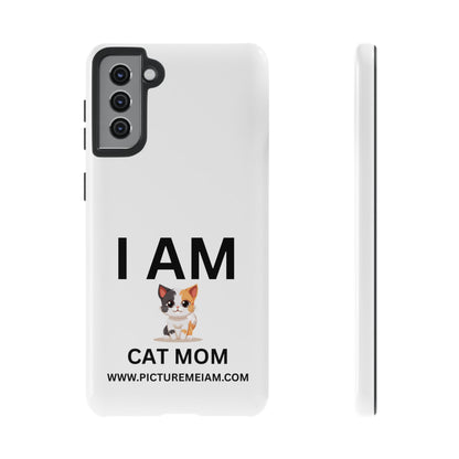 I AM Cat Mom Tough Cases