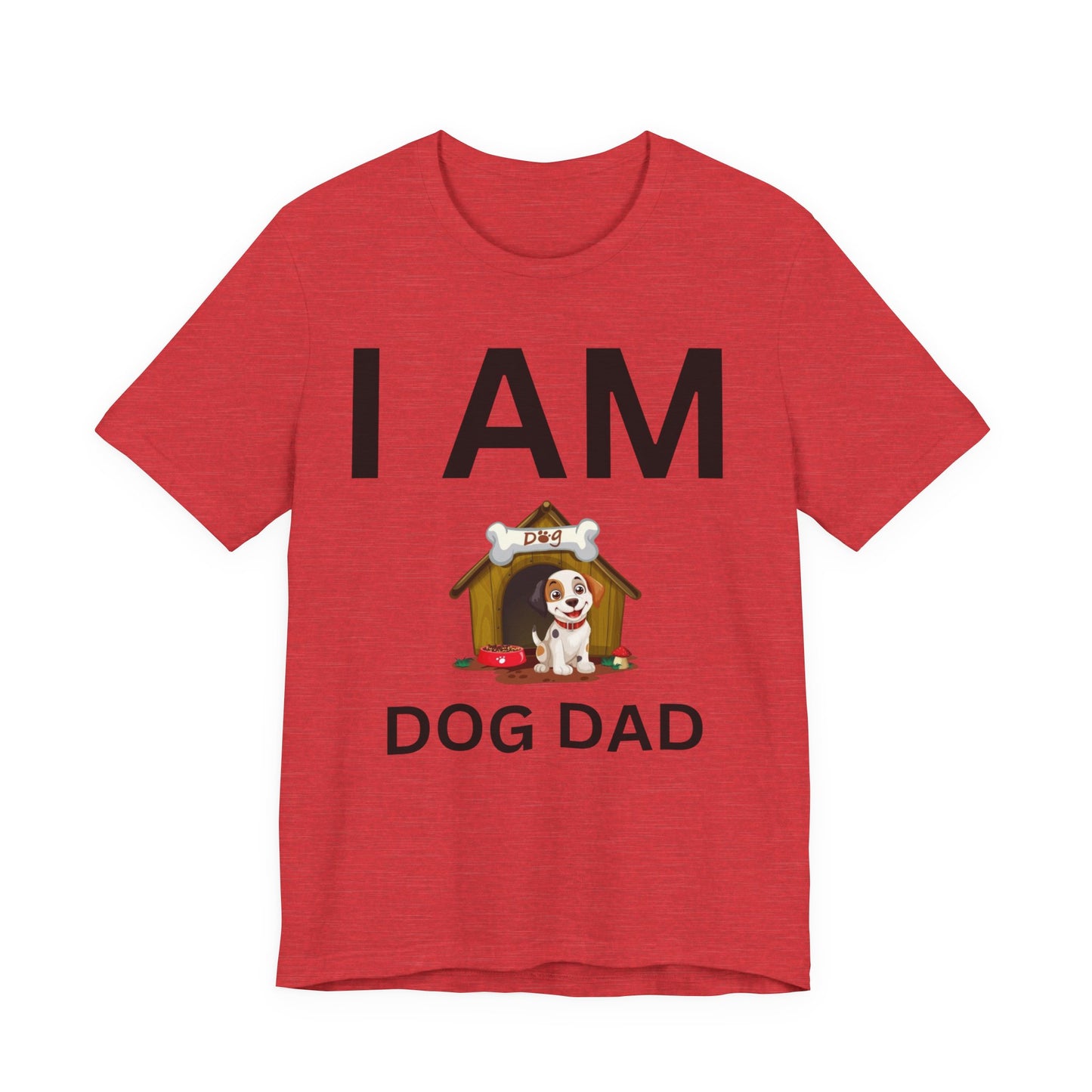 I AM Dog Dad Short Sleeve Tee