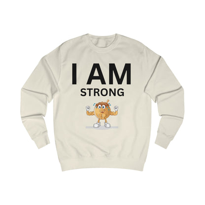 I AM Strong Unisex Sweatshirt