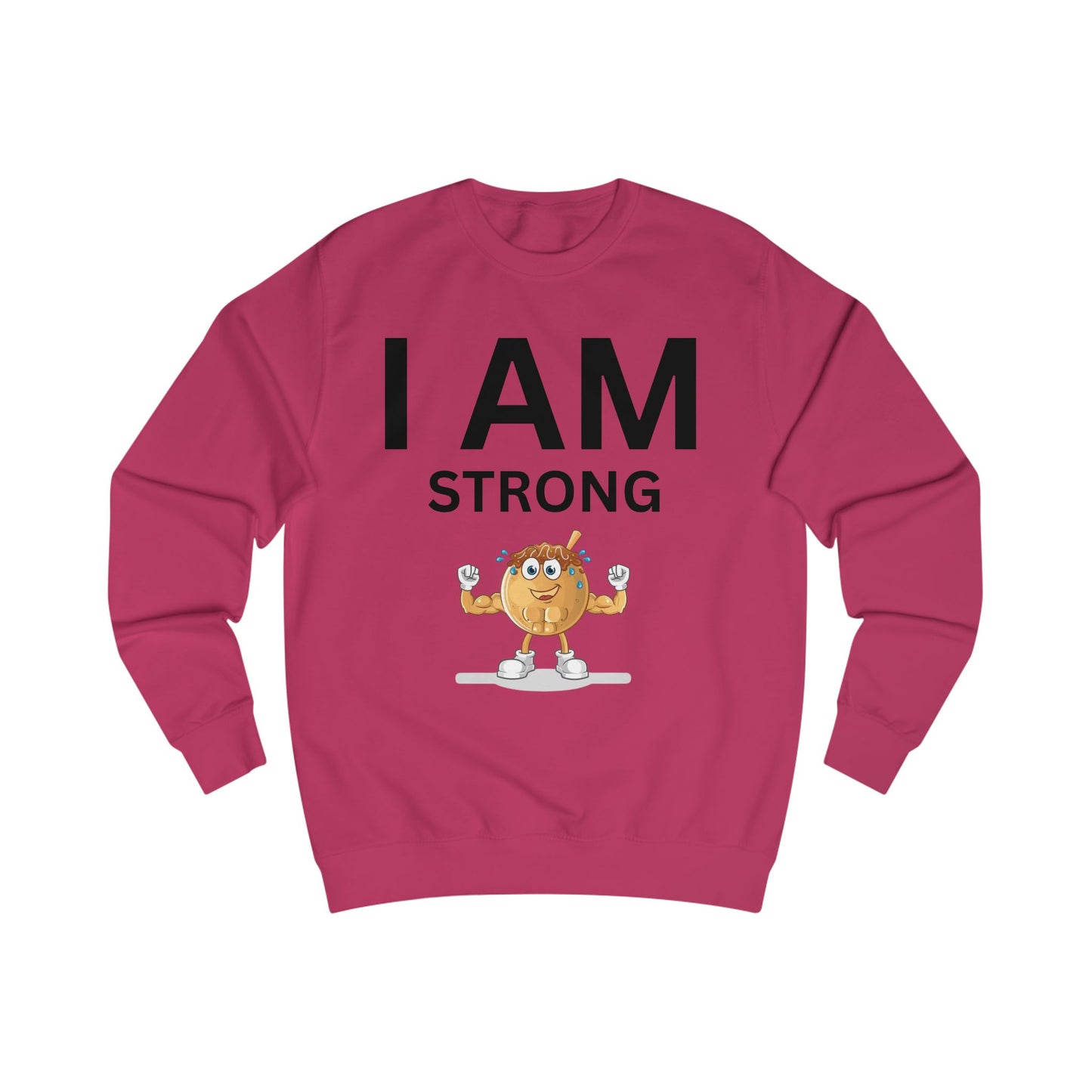 I AM Strong Unisex Sweatshirt